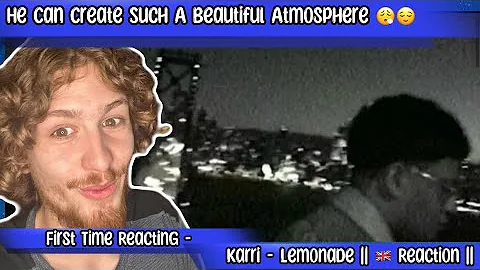 Karri - Lemonade || Reaction || He Has Such A Perfect Voice 💯🔥