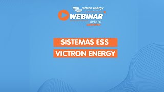 Webinar  Sistemas ESS Victron Energy