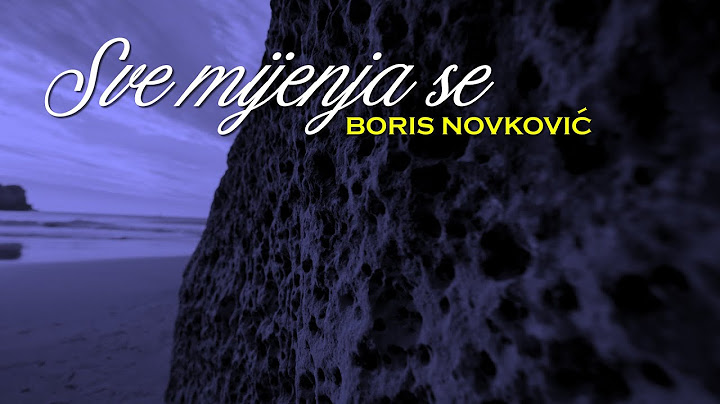 Boris Novković - Sve mijenja se (Official lyric video)