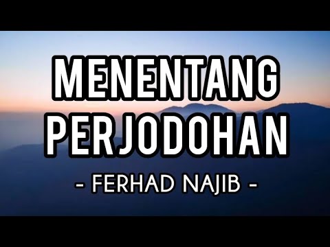 Menentang Perjodohan   Ferhad Najib Lirik