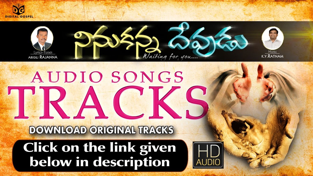 Ninnu Kanna Devudu   Audio songs Tracks  Download for free   Digital Gospel