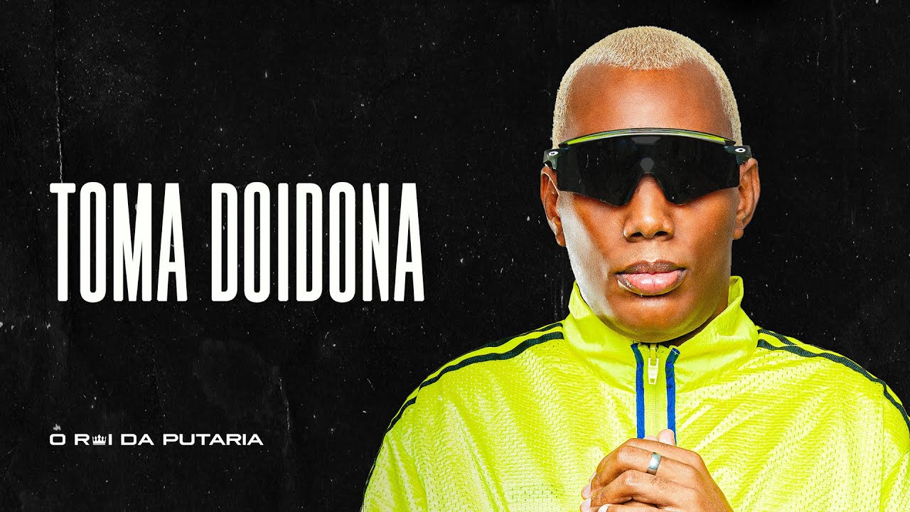 TOMA DOIDONA - MC GW e DJ Miltinho