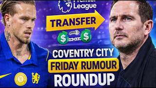 Coventry City Transfer Buzz Friday Rumour Roundup