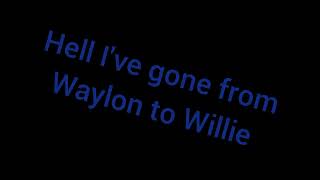 Waylon to Willie (Lyrics Video)