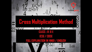 Cross Multiplication Method Part : 3 for class 9 & 10