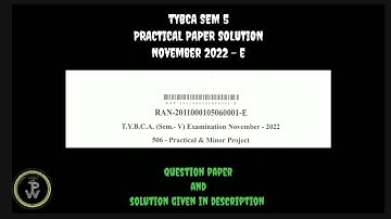 BCA SEM 5 || PRACTICAL PAPER SOLUTION || NOVEMBER 2022 ~ E || #bca #vnsgu