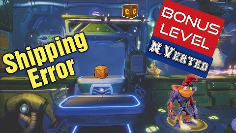 Shipping Error Bonus Level Crash Bandicoot