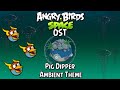 Angry Birds Space OST Pig Dipper Ambient Theme Angry Birds Space OST Pig Dipper Ambient Theme