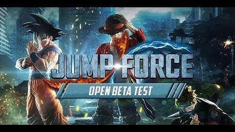[PS4][#6] Jump Force - Open Beta Day 2 [30.01.2019]