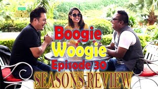 Boogie Woogie | Full Episode 30 | OFFICIAL VIDEO | AP1 HD TELEVISION |  SEASONS REVIEW