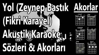 Yol Karaoke (Zeynep Bastık | Fikri Karayel) | Yol Akor | Yol Sözleri&Lyrics(Orjinal Ton) Resimi