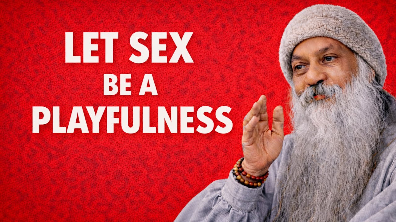OSHO: The Truth About Sex Nobody Talks About