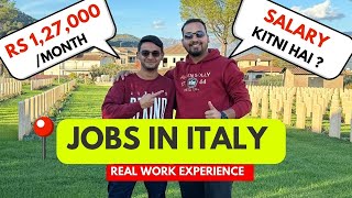 JOBS IN ITALY 2023  ! REAL LIFE EXPERIENCE ! IN HINDI