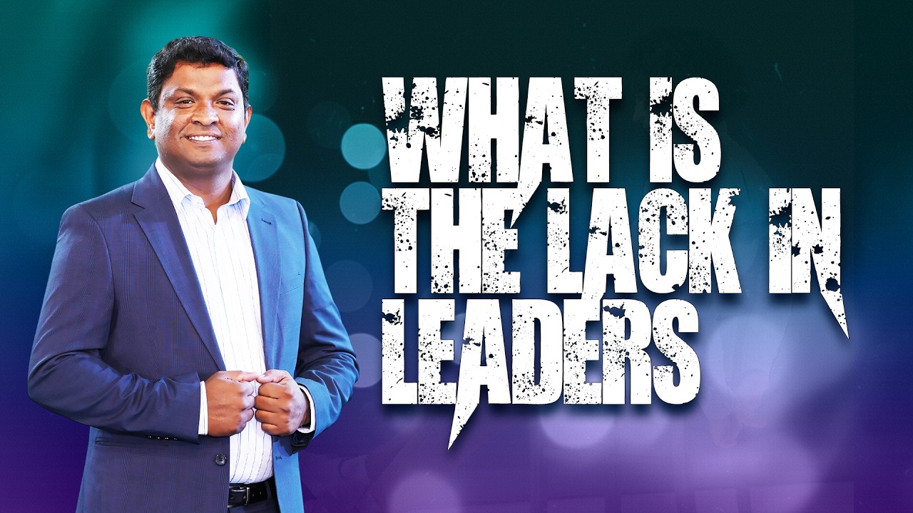 What is the lack in leaders | Leadership part 7 | Pastor Chandra Mouli | #pastorchandramouli #jesus