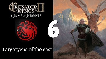 Ck2: Game of Thrones - Targaryens of the east 6