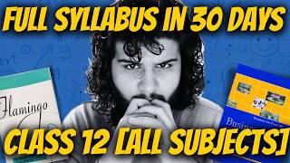 Class 12 - Complete Syllabus in 30 DAYS [*ALL SUBJECTS* Strategy ⭐️]