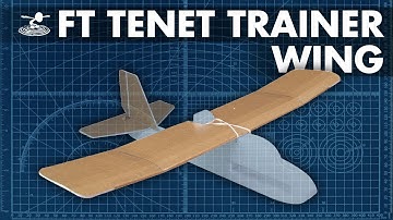 How to Build the FT Tenet Trainer Wing // BUILD