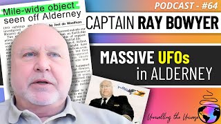 EXCLUSIVE: Captain Ray Bowyer on his SHOCKING Encounter w/ MASSIVE UFOs, Alderney 2007 | UFO / UAP screenshot 2