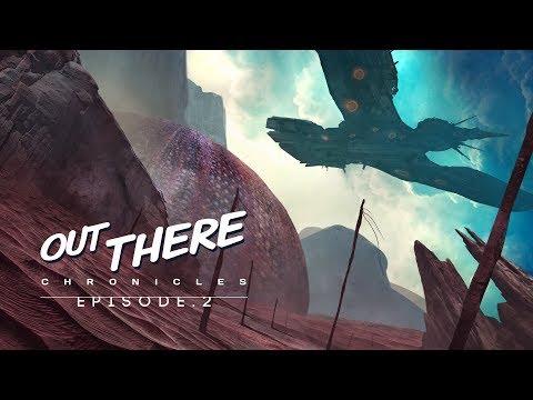 Out There Chronicles - Ep. 2 - Gameplay Preview