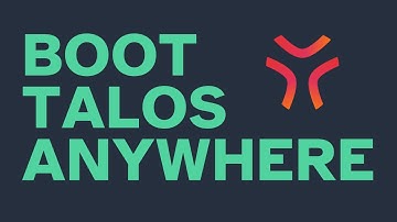 Boot Talos Linux anywhere