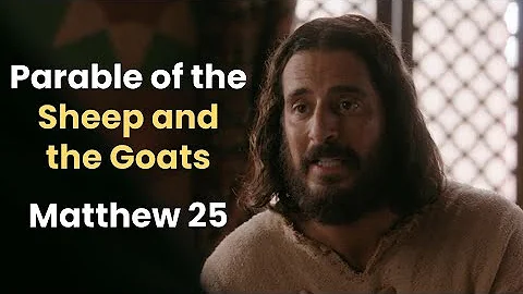 Teaching With The Chosen: Parable of the Sheep and the Goats, Matthew 25:31-46