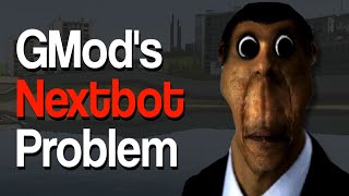 Are Nextbots Ruining Gmod?