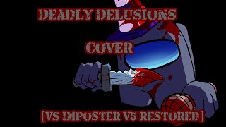 [FNF VS Imposter V4] Deadly Delusions Cover