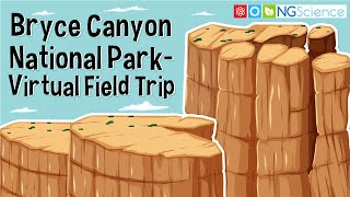Weathering and Erosion – A Visit to Bryce Canyon National Park