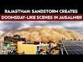 Rajasthan Sand Storm | Jaisalmer Border Regions Engulfed By Massive Sandstorm