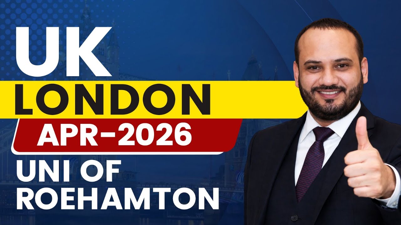 UK 🇬🇧 LONDON - APR 25 UG & PG UNI OF ROEHAMTON |  STUDY VISA UPDATES 2026 | USA CANADA UK