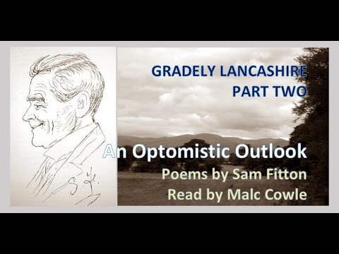 GRADELY LANCASHIRE PT 2; 15 An Optomistic Outlook - YouTube Malc Cowle