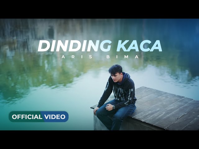 Aris Bima - Dinding Kaca (Official Music Video) class=