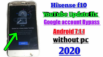 you tube Update fix Hisense f10 With FRP Bypass YouTube Update problem Without Flashing Frp unlock