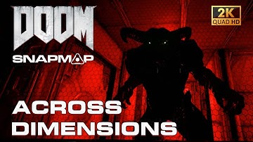 DOOM SnapMap - Across Dimensions