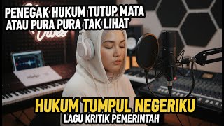 Hukum Tumpul Negeriku - Lagu Kritik Pemerintah (Official Music Video)