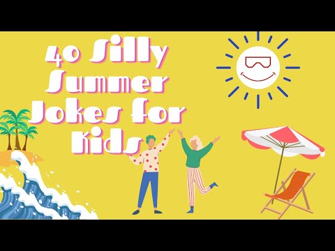 40 Silly Summer