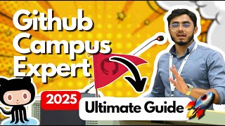 How to became a GitHub Campus Expert 2025 | Complete Guide + The Secret to Standing Out!