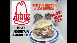 Arby's Meat Mountain Sandwich Secret Menu Item Fast Food Review Bob the Raptor & Joe Dinosaurs Try