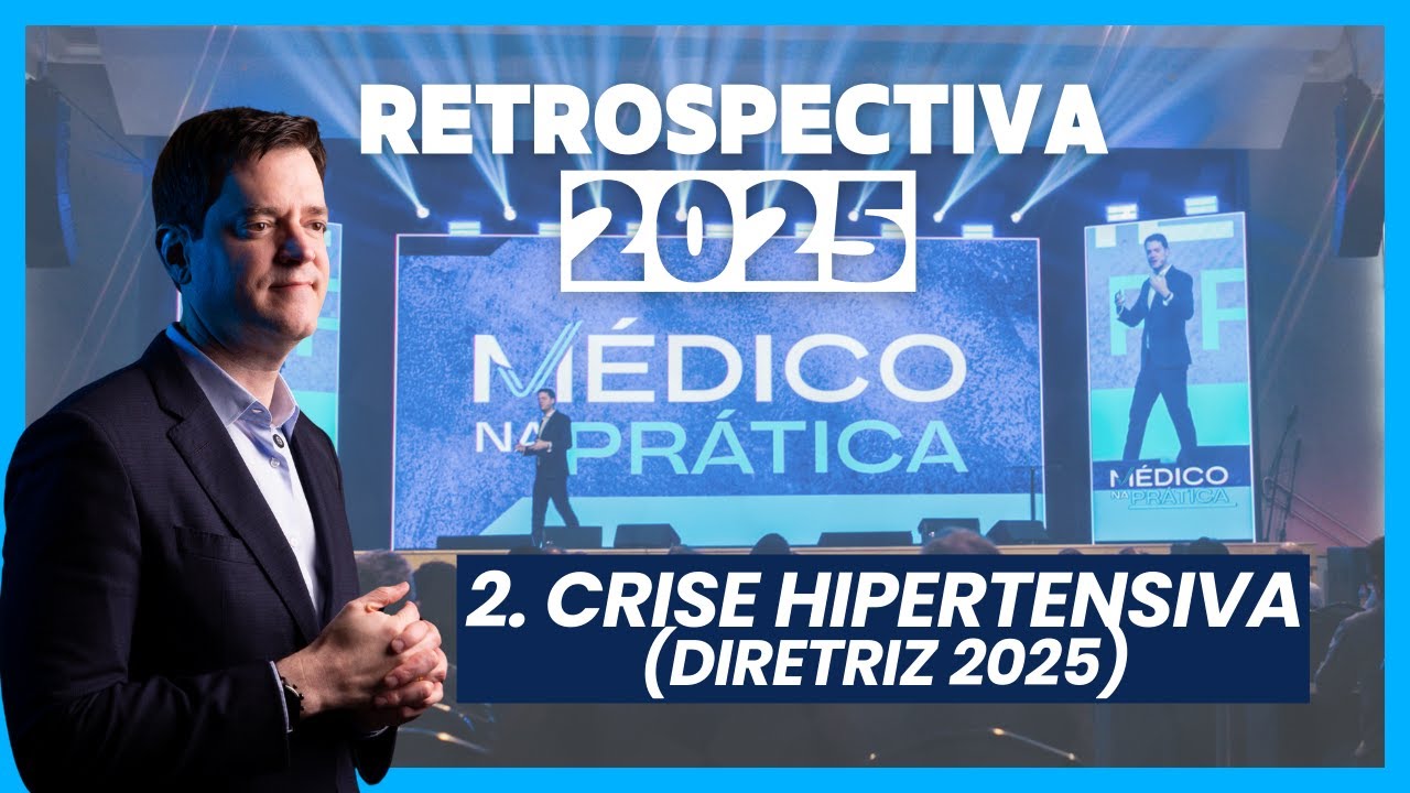 Crise Hipertensiva - Diretriz 2025 (restrospectiva 2025)