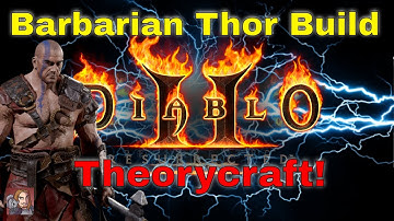D2R - Thor Barbarian Theory craft (God of Thunder!)