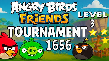 ANGRY BIRDS FRIENDS LEVEL 3 TOURNAMENT 1656 Power-Up | THREE STARS WALKTHROUGH (29.11.25)