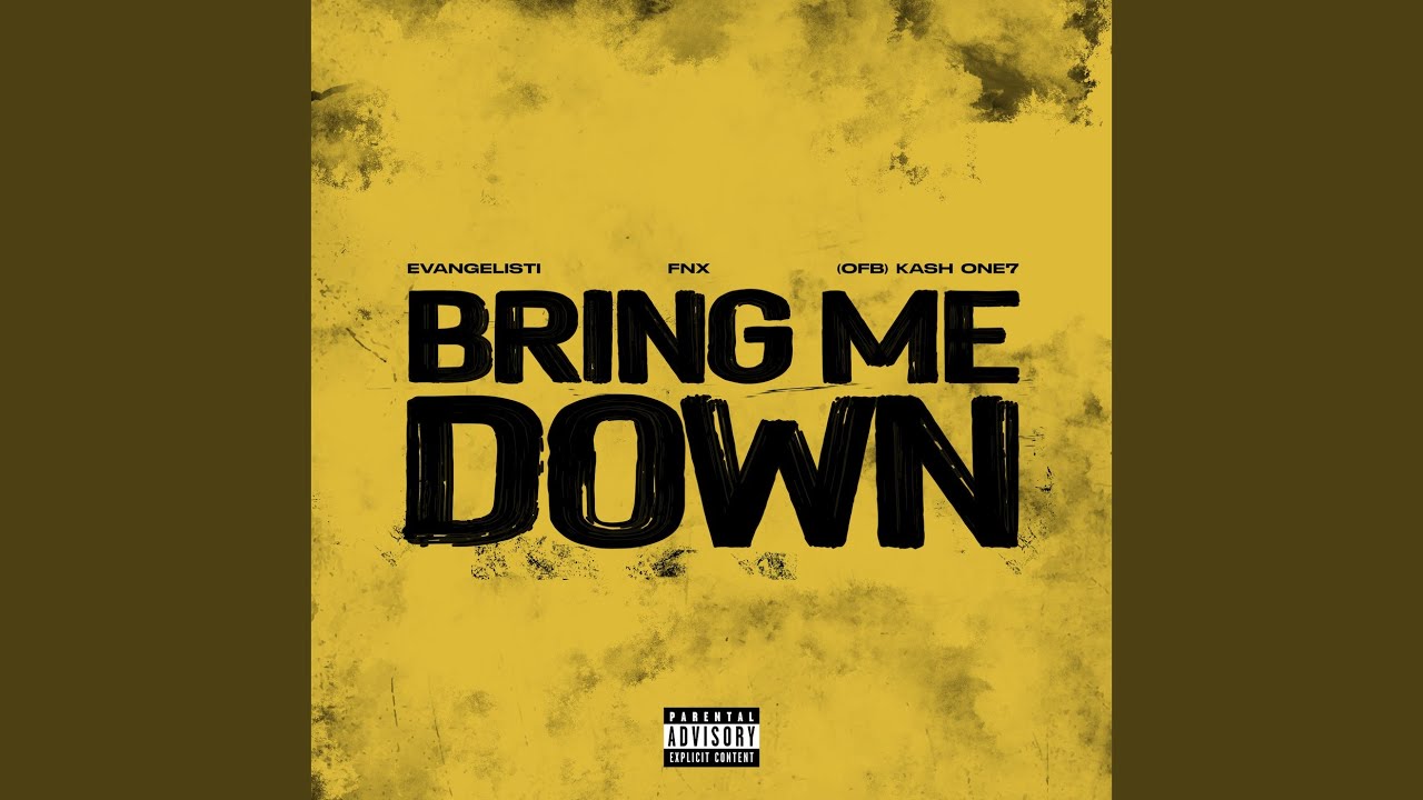 在 YouTube 上觀看「Bring Me Down (feat. FNX' & Kash One7)」 在 YouTube 上觀看「Bring Me Down (feat. FNX' & Kash One7)」