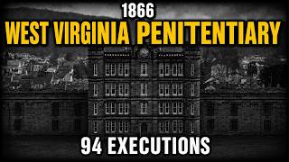 The Rise and Ruin of the West Virginia Penitentiary — 94 Executions and the Sugar Shack