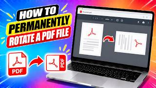 How To Permanently Rotate A PDF File