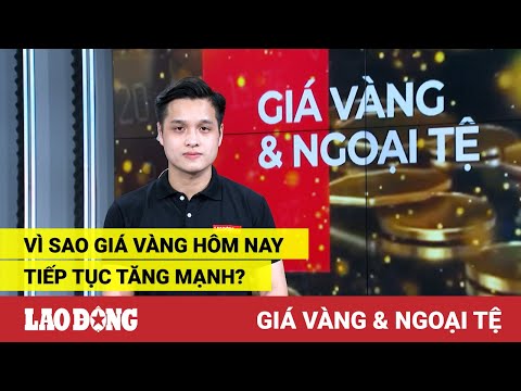 Video Giá vàng và ngoại tệ 22.9: Vì sao giá vàng hôm nay... - youtube