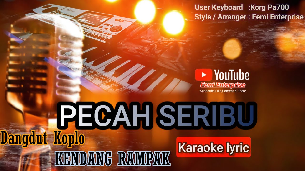 Pecah seribu Dangdut koplo kendang rampak karaoke YouTube
