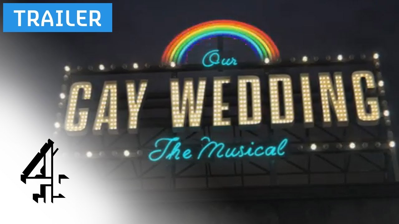 Our Gay Wedding: The Musical | Monday, 10pm | Channel 4