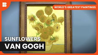 Van Gogh's Sunflowers - World's Greatest Paintings - S01 EP02 - Art Documentary