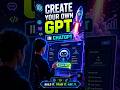 🚀Create your own GPT in ChatGPT 🚀❤️🔥#Shortsfeed #shorts #learning #AI🚀