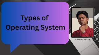 Lec- 2 : Types of Operating System Bangla | Batch, Multiprogramming, Multitasking OS Tutorial